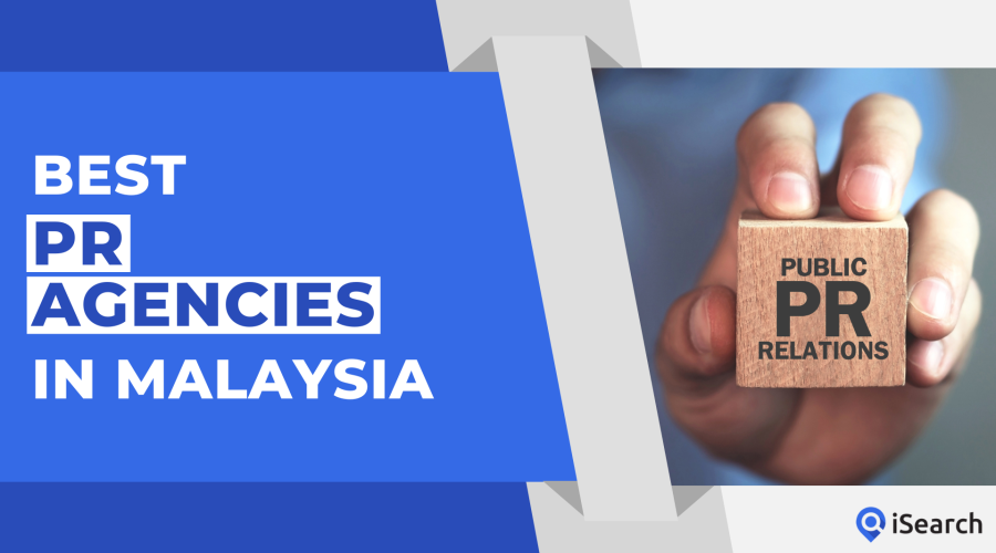 The 5 Best PR Agencies in Malaysia 