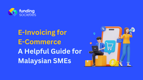 E-Invoicing Guide for E-Commerce Businesses in Malaysia