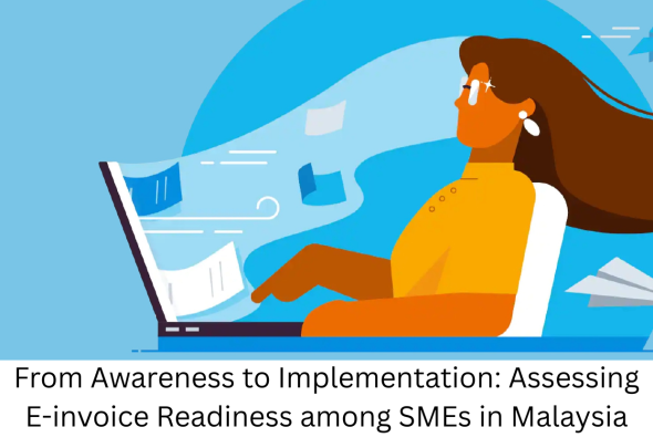 Malaysian SMEs Need Support to Meet E-Invoicing Mandate