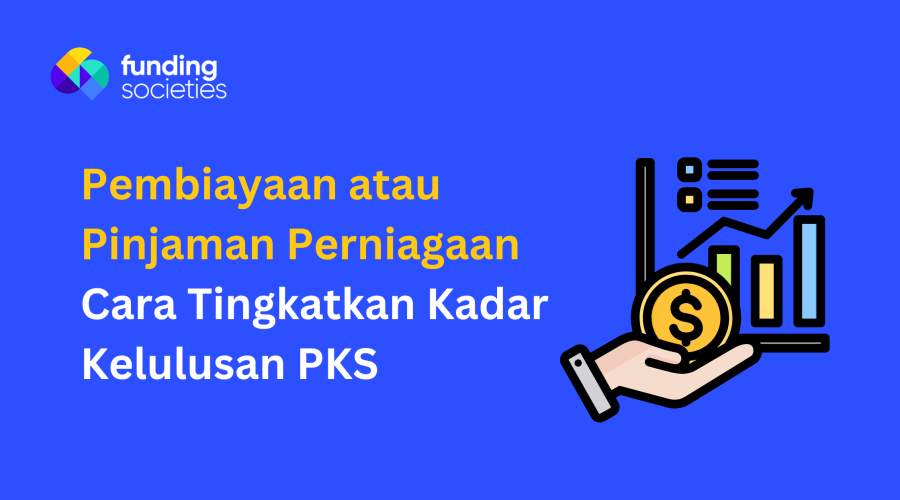 Pembiayaan Mudah Lulus: Cara Tingkatkan Kelulusan PKS
