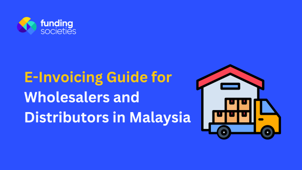 E-Invoicing for Wholesalers & Distributors in Malaysia